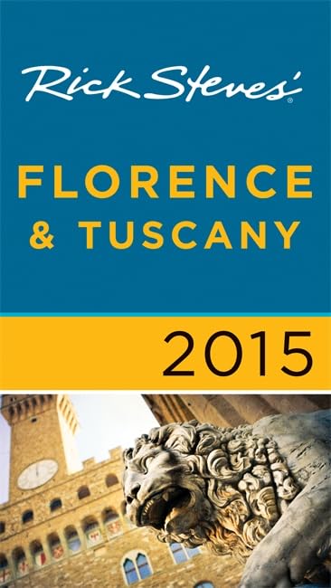 Rick Steves Florence & Tuscany 2015