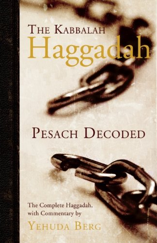The Kabbalah Haggadah: Pesach Decoded