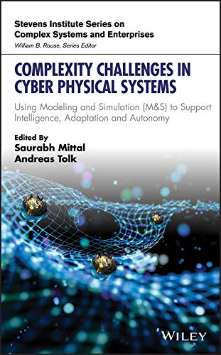 Complexity Challenges in Cyber Physical Systems: Using Modeling and ...