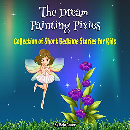 The Dream Painting Pixies by Bela Grace episode artwork