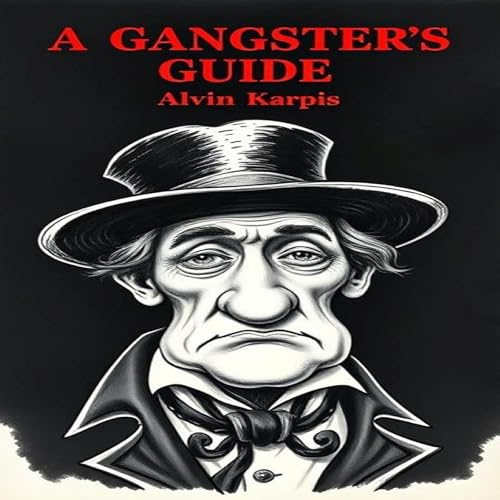 A Gangsters Guide by Aaron Hall episode artwork