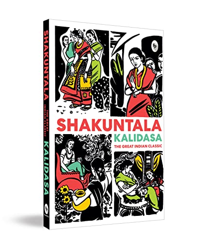 Shakuntala – The Great Indian Classic Shakuntala – The Great Indian Classic