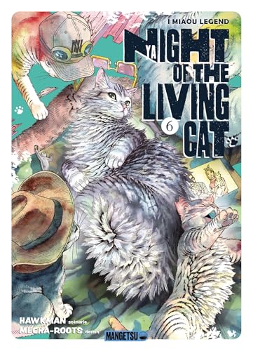 Nyaight of the living cat — Tome 6