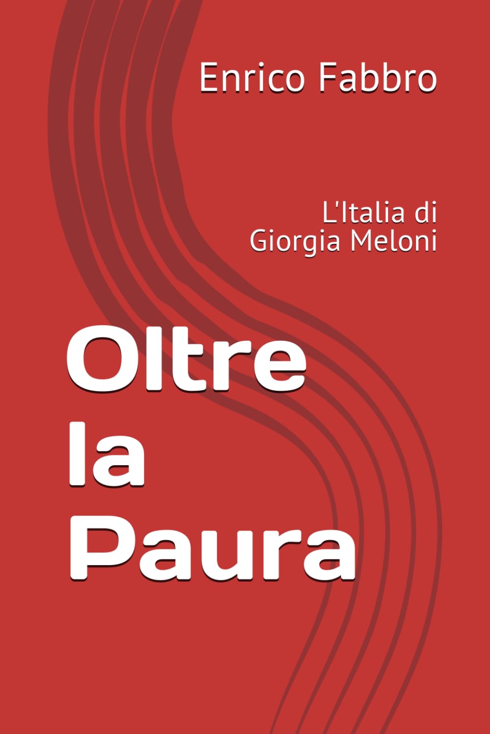 Oltre la Paura: L'Italia di Giorgia Meloni