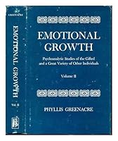 Emotional Growth.Volume 2 : Psychoanalytic Studies of the Gifted and a Great Variety of Other Individuals. B000I9RP24 Book Cover