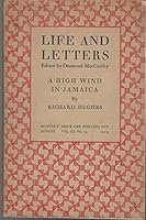 Life and Letters, Vol.III, No. 15, August 1929 -Includes chapters I-X of Richard Hughes "A High Wind in Jamaixa" B000VKZX06 Book Cover