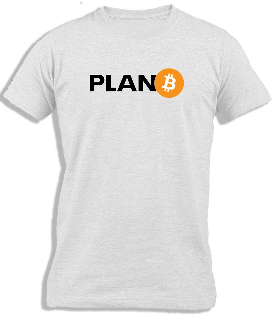Ay Cabron™ Plan B "B" | Bitcoin Funny Sarcastic Alternate Saving Plan Cotton T-Shirt For Men