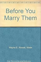 Before You Marry Them B002AT3B14 Book Cover