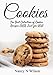 COOKIES!: The Best Collection of Cookie Recipes EVER! Just for YOU!