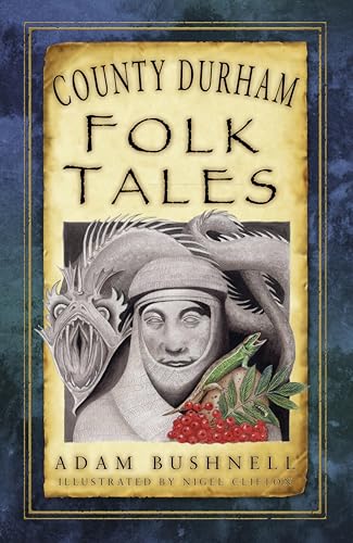 County Durham Folk Tales (English Edition)