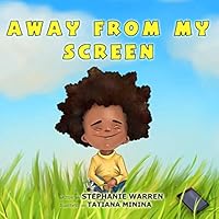 Away From My Screen 1790827566 Book Cover