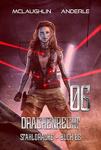 Drachenrecht (Stahldrache 6)