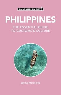 Philippines - Culture Smart!: The Essential Guide to Customs & Culture