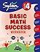 4th Grade Basic Math Success Workbook: Place Value, Addition and Subtraction, Multiplication and Division, Fractions and Decimals, Measurement, Geometry, and More (Sylvan Math Workbooks)