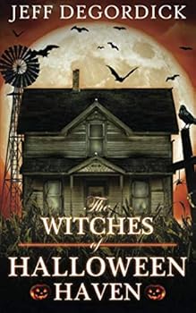 Paperback The Witches of Halloween Haven (Halloween of Horrors) Book