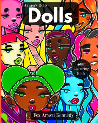 Arwen's Dolls, Dolls: Adult Colouring Book