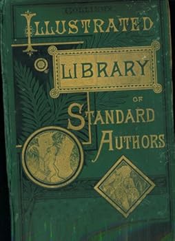 Hardcover Illustrated Library of Standard Authors. P.F. Collier's Book