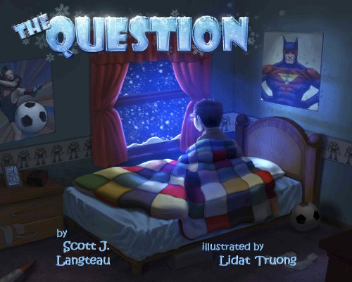 The Question: A humorous children's book about a kid waking up to a snowy frozen morning!