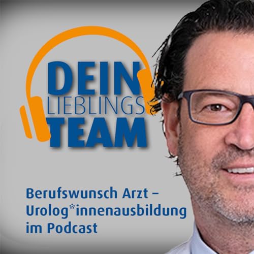 『Berufswunsch Arzt – Prof. Dr. Alexandre Pelzer über den Umgang mit Nachwuchskräften in der Urolog*innenausbildung』のカバーアート
