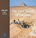 The Lost Tombs of Saqqara