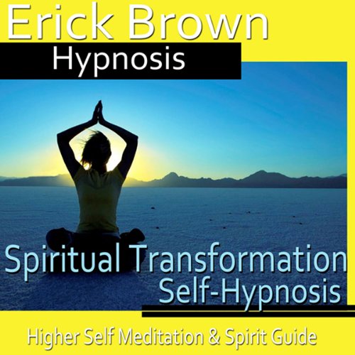 Spiritual Transformation Hypnosis Audiolibro Por Erick Brown Hypnosis arte de portada