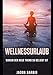 Produktbild Wellness: Wellnessurlaub / Warum der neue Trend so beliebt ist: (Wie das Wellnesserlebnis die Massen begeistert)