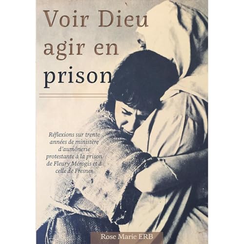 Voir Dieu agir en prison Audiolibro Por Rose-Marie ERB arte de portada