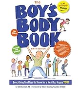 The Boys Body Book (Fifth Edition): Everything You Need to Know for Growing Up! (Puberty Guide, H...