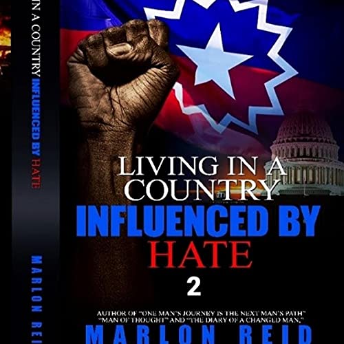 Living in a Country Influenced by Hate 2 by Marlon Reid episode artwork