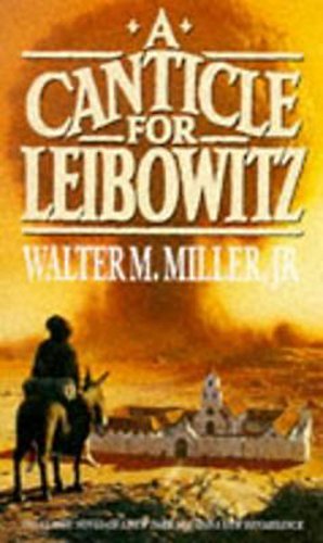 ACanticle for Leibowitz by Miller, Walter M. ( Author ) ON Jul-22-1993, Paperback