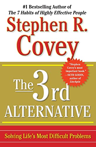 Buy The 3rd Alternative: Solving Life's Most Difficult Problems — BookShops.in