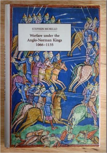 Warfare Under the Anglo-Norman Kings 1066-1135 0851155553 Book Cover