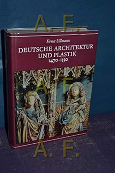 Hardcover Deutsche Architektur und Plastik, 1470-1550 (German Edition) [German] Book