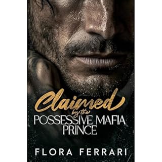 Claimed by the Possessive Mafia Prince Audiolibro Por Flora Ferrari arte de portada