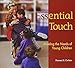 Essential Touch: Meeting the Needs of Young Children