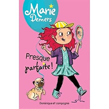Presque Parfaite ! - Book #1 of the Presque