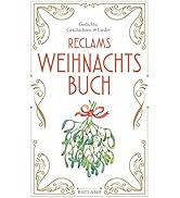 Reclams Weihnachtsbuch: Gedichte, Geschichten und Lieder (Reclam Taschenbuch)
