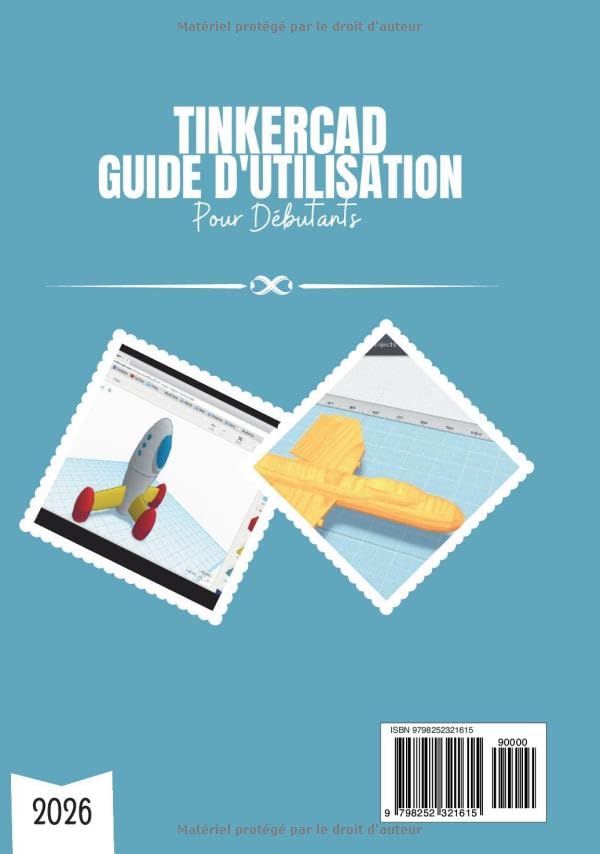 Guide Tinkercad 2026 : passez du blocage technique à l'impression 3D réussie - 3