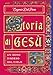 Storia Di Gesù. Un Dono Disceso Dal Cielo - 3