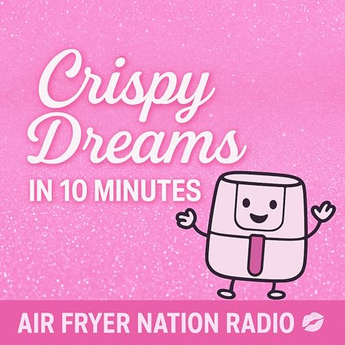 Couverture de Crispy Dreams in 10 Minutes