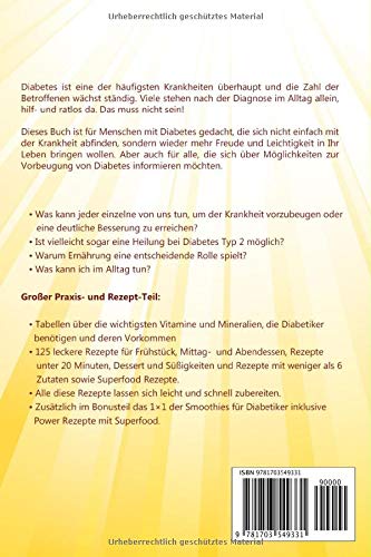 Diabetes Kochbuch & Ratgeber: 125 leckere, praxiserprobte Rezepte | Ideal auch zur Krankheits-Prävention | Die besten Nahrungsergänzungsmittel für Diabetiker | 7 Rezept-Kategorien | + Nährwertangaben