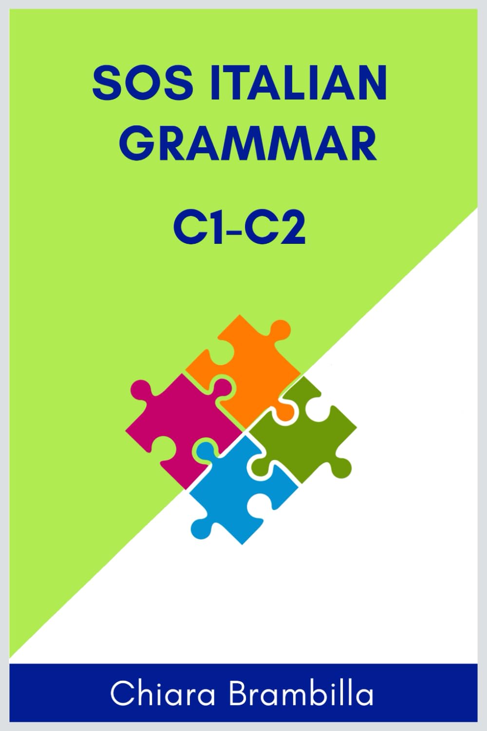 Sos Italian Grammar C1-C2: A simplified advanced Italian grammar: 3