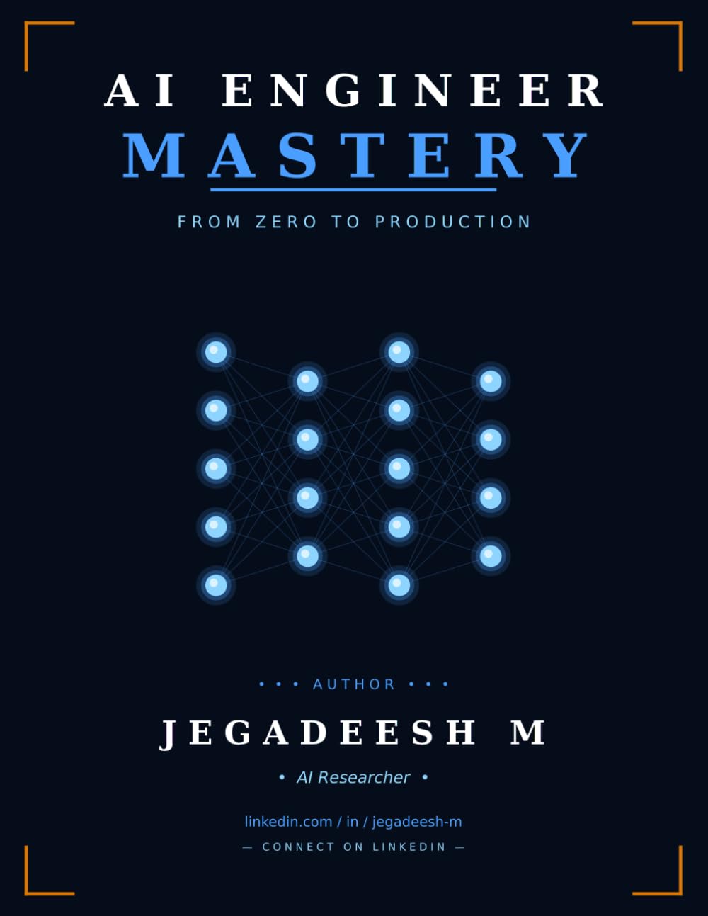 AI ENGINEER MASTERY: FROM ZERO TO PRODUCTION