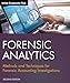 Forensic Analytics: Methods and Techniques for Forensic Accounting Investigations (Wiley Corporate F&A)