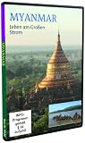Myanmar - Leben am Großen Strom