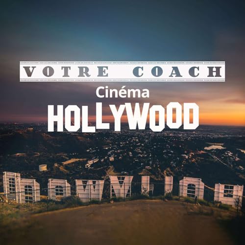 『Votre Coach Cin&eacute;ma Hollywood』のカバーアート