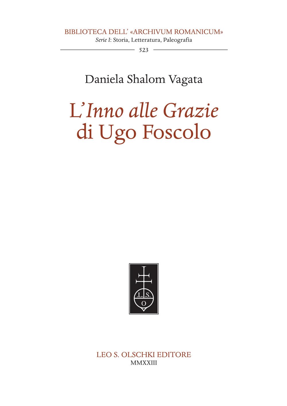 L'«Inno Alle Grazie» Di Ugo Foscolo - 4