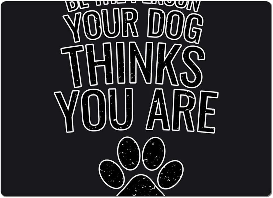 Be The Person Your Dog Thinks You are Car Magnet 2 PCS - Paw Car Magnet - Printed Sticker
