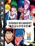 Kuroko No Basket Malbuch: Anime Basketball Malbuch 