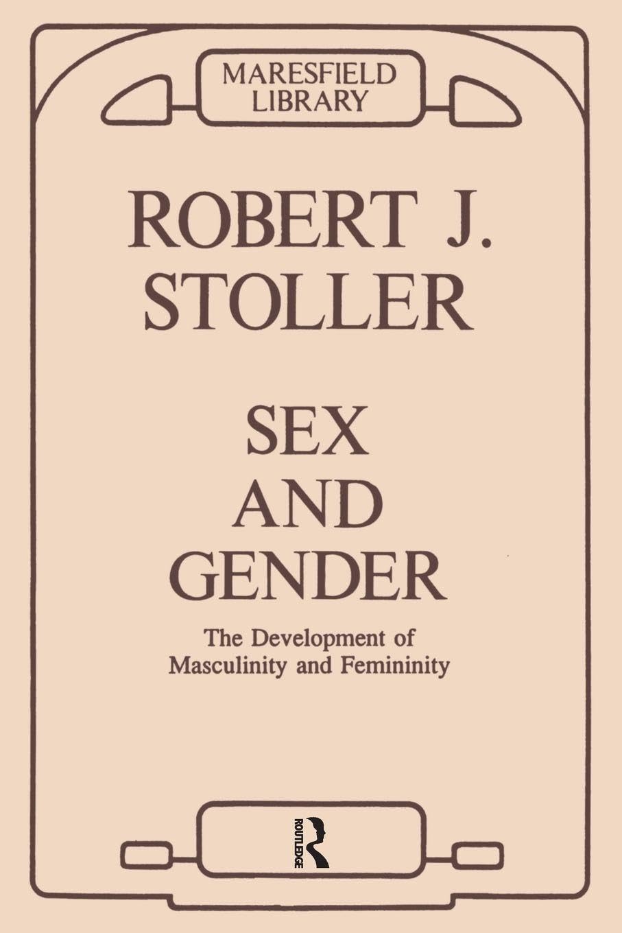 Sex and Gender, Volume I: On the Development of Masculinity and Femininity